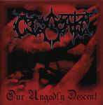 Cessate : Our Ungodly Descent